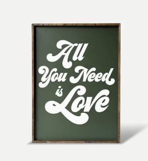 all you need is love wall print