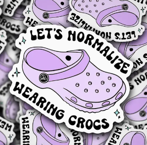 Let`s normalize wearing crocs sticker