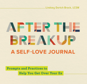 after the breakup a self-love journal